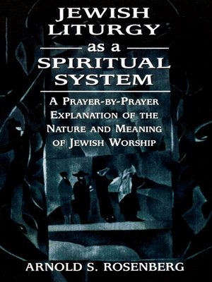 cover image of Jewish Liturgy as a Spiritual System